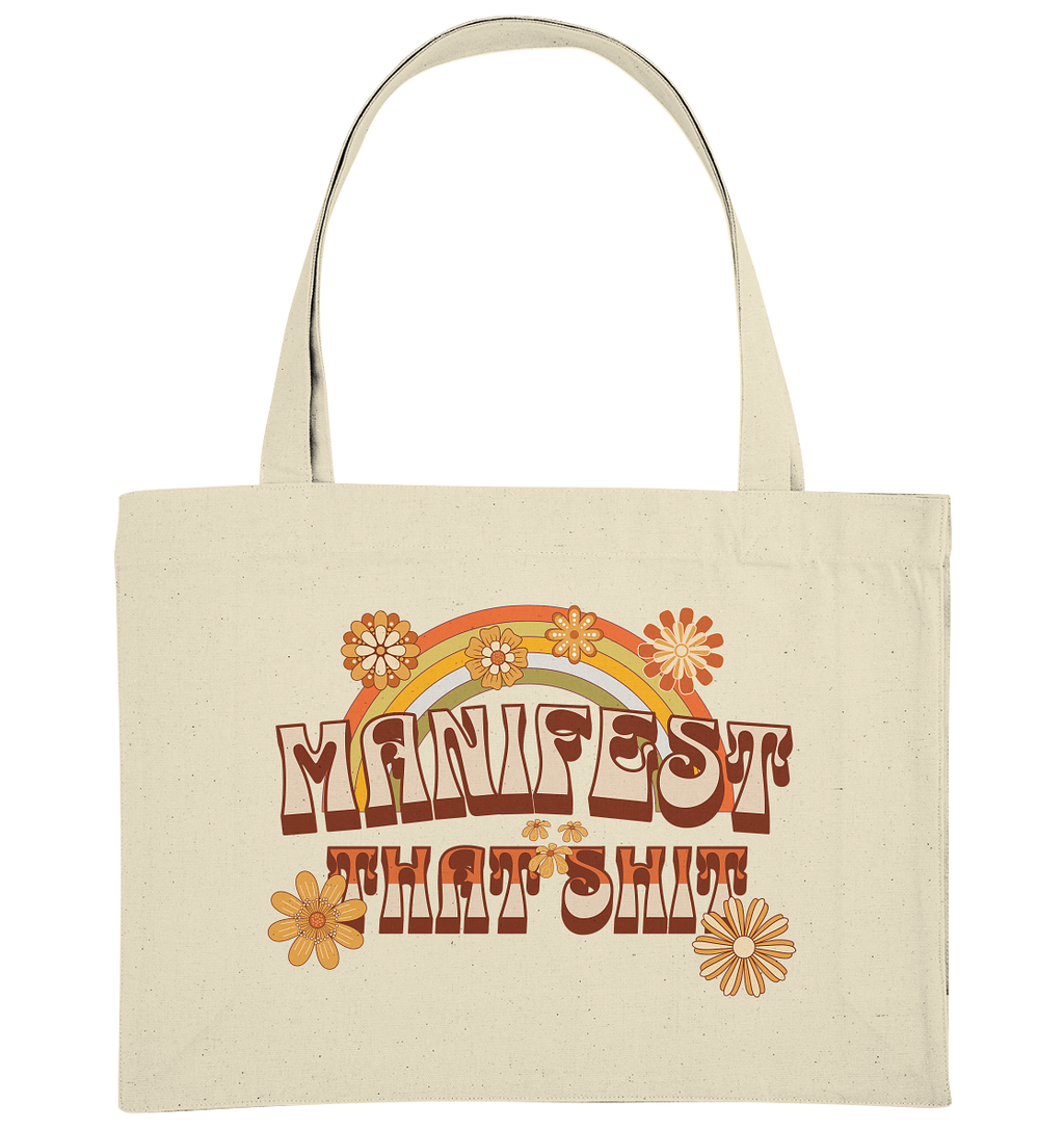 Manifest that shit  - Organic Shopping-Bag