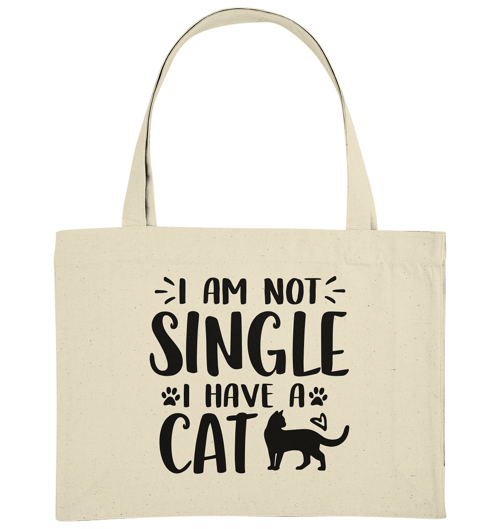 I'm not single I have a Cat - Organic Shopping-Bag