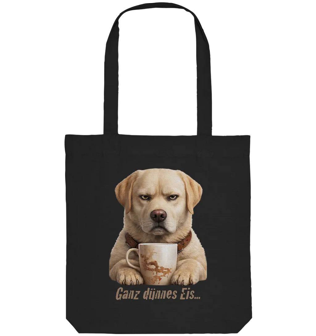 Ganz dünnes Eis- Grumpy Labrador Retreiver  - Organic Tote-Bag - PAWentura