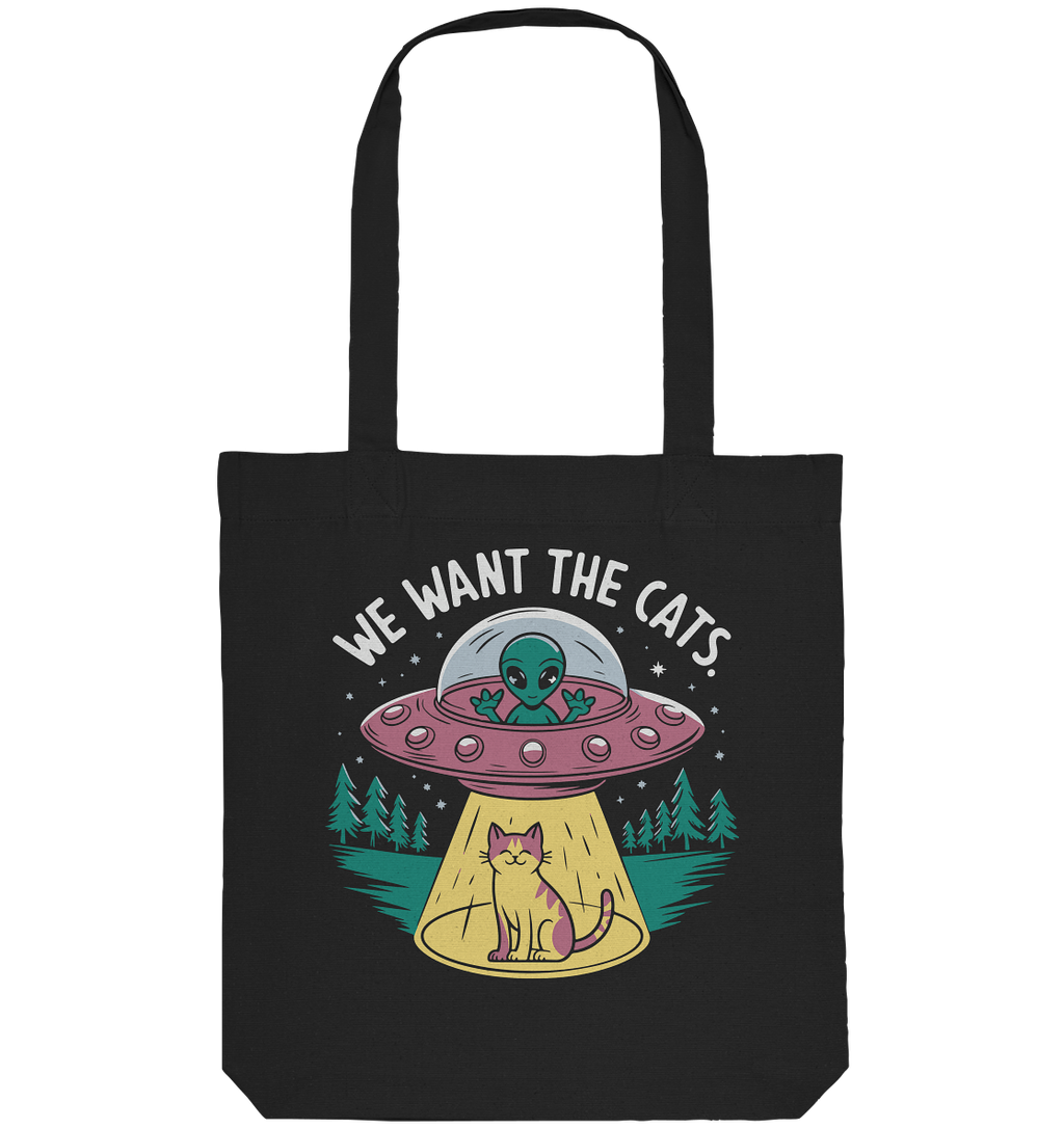 Alien und Katzen Fun Design We want the cats - Organic Tote-Bag