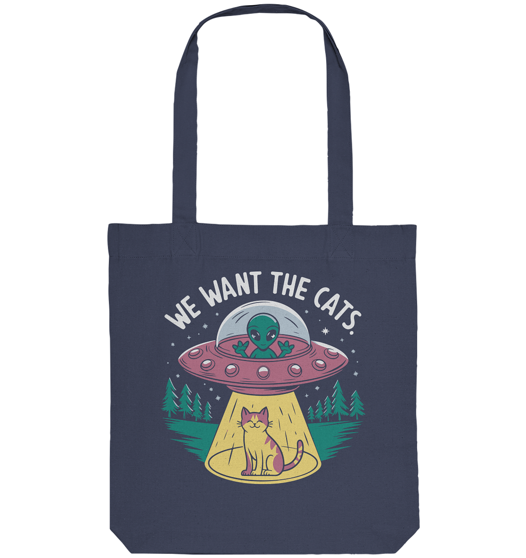 Alien und Katzen Fun Design We want the cats - Organic Tote-Bag