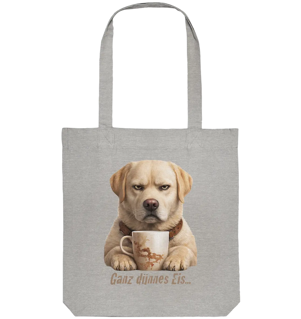 Ganz dünnes Eis- Grumpy Labrador Retreiver  - Organic Tote-Bag - PAWentura