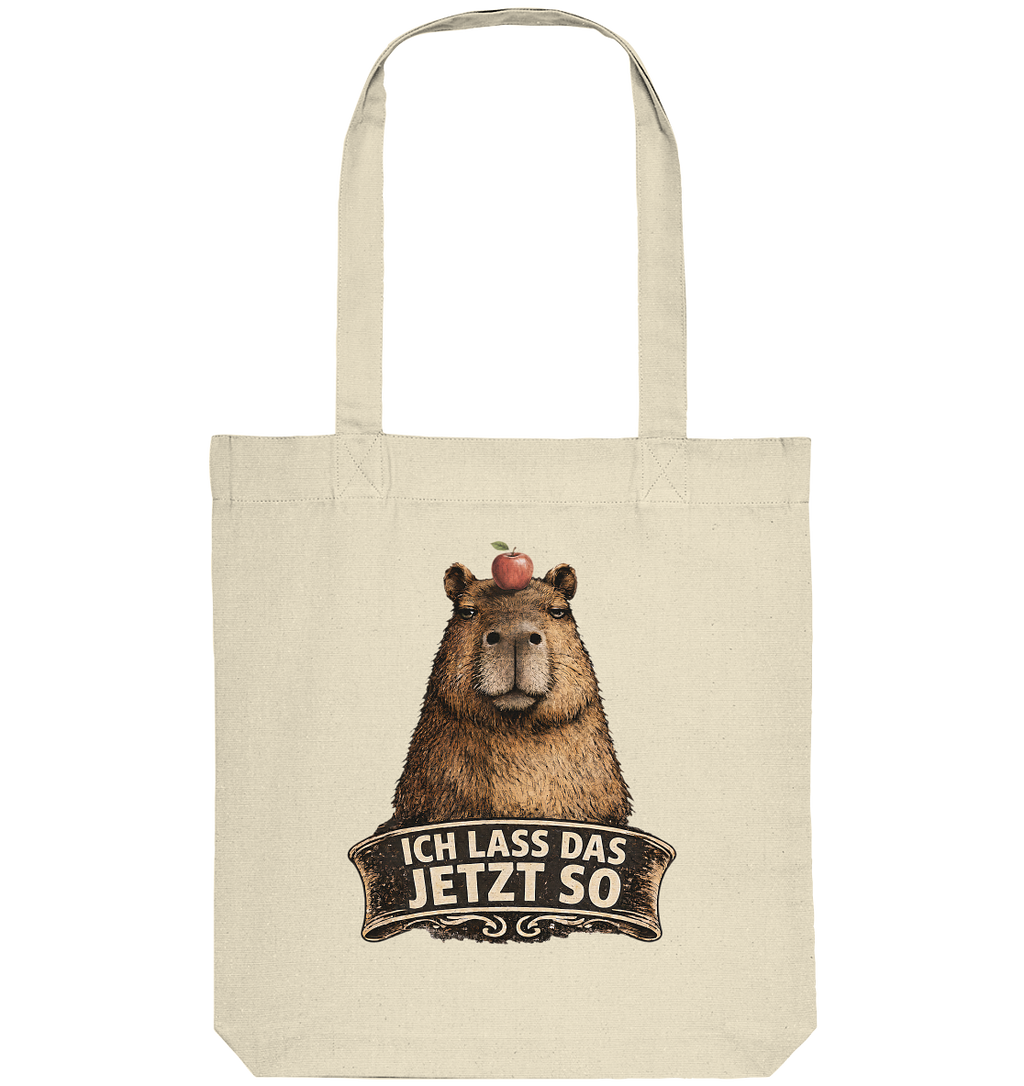 Capybara – "Ich lass das jetzt so" - Organic Tote-Bag