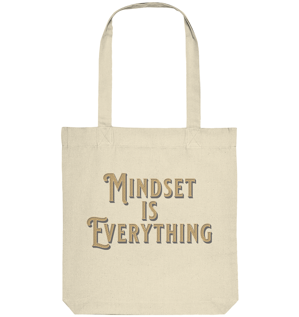 MIndset is Everything - Organic Tote-Bag