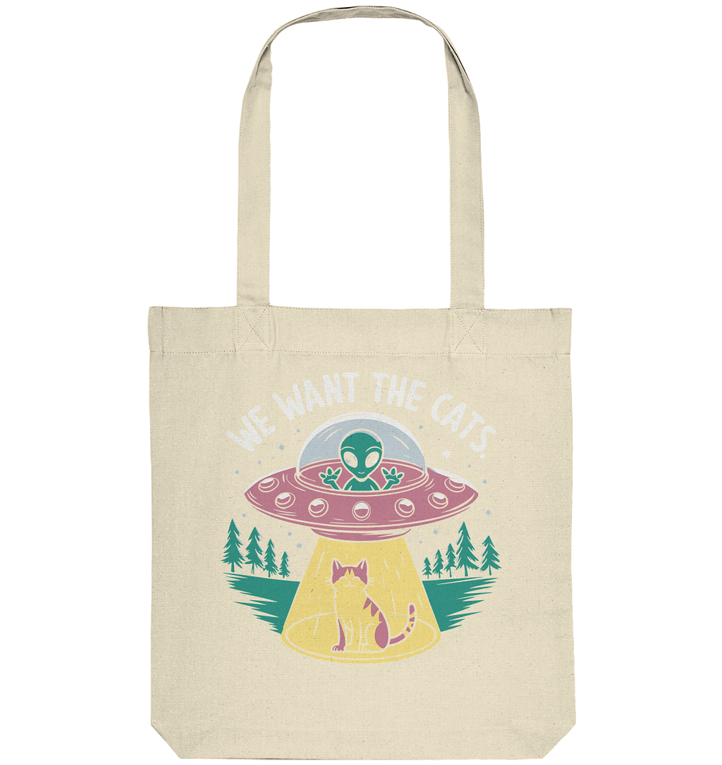 Alien und Katzen Fun Design We want the cats - Organic Tote-Bag