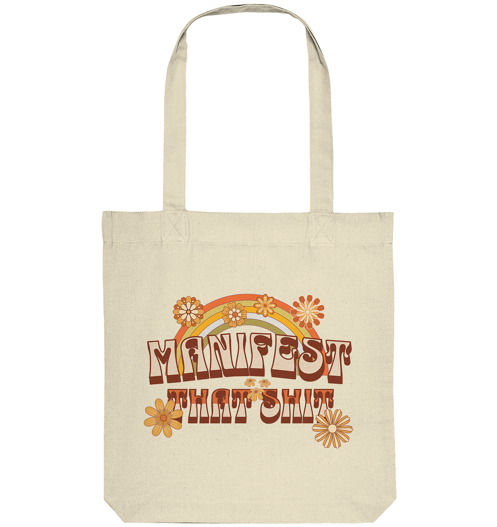 Manifest that shit  - Organic Tote-Bag