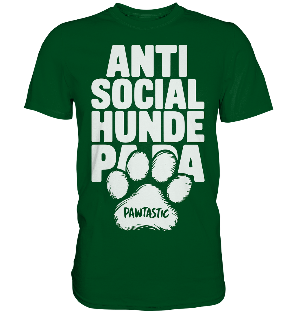 Anti Social Hunde Papa - Premium Shirt