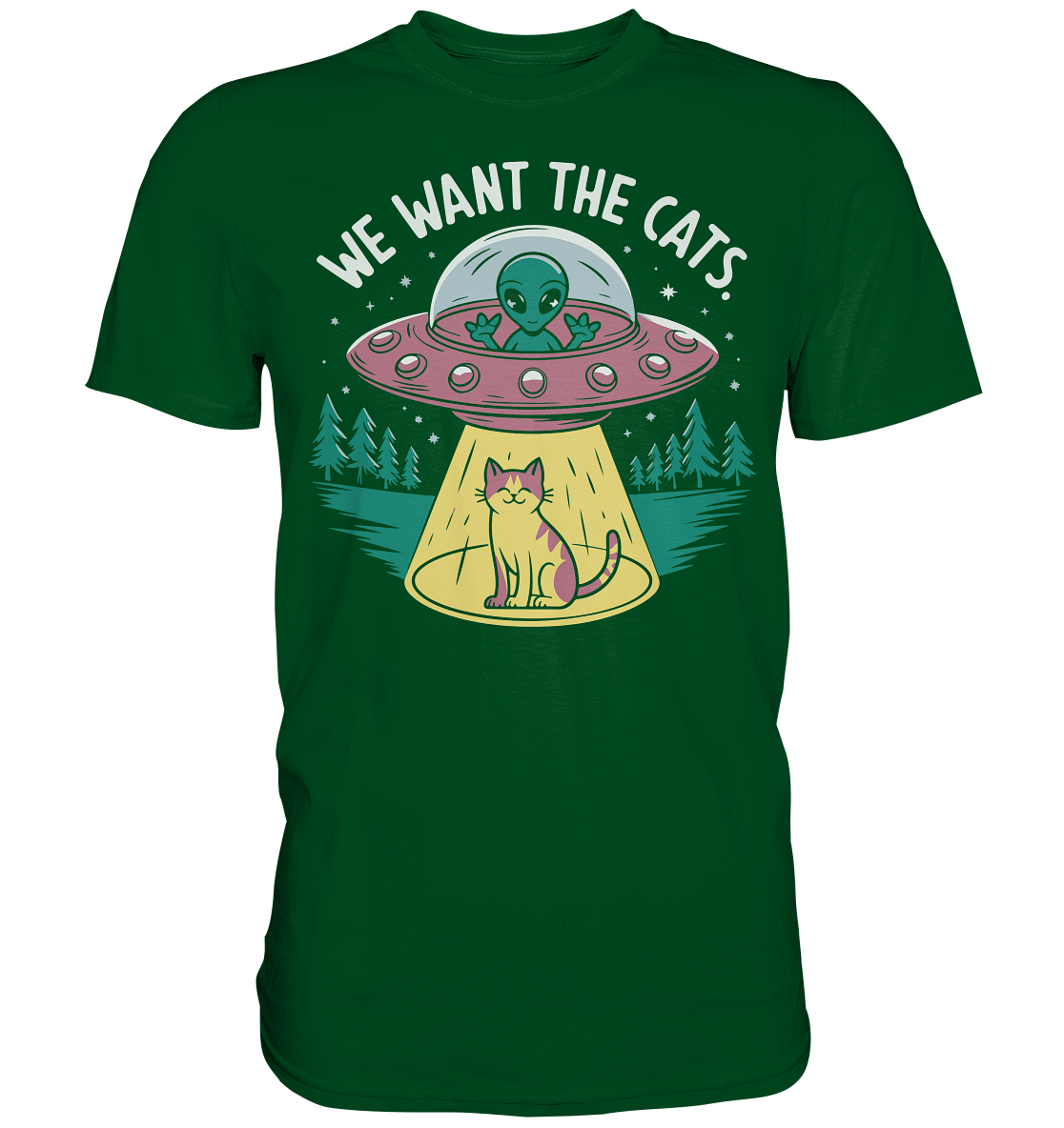 Alien und Katzen Fun Design We want the cats - Premium Shirt