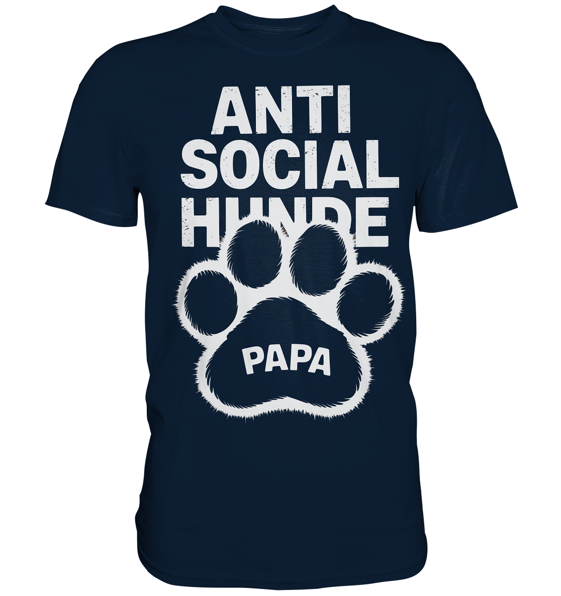 Anti Social Hunde Papa - Premium Shirt