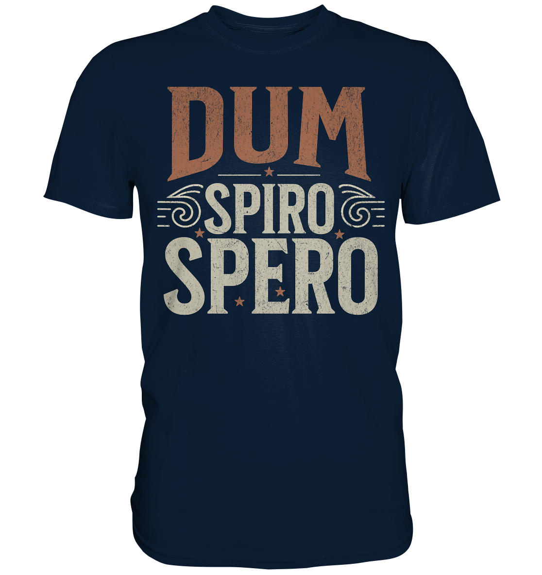 Dum Spiro Spero - Premium Shirt