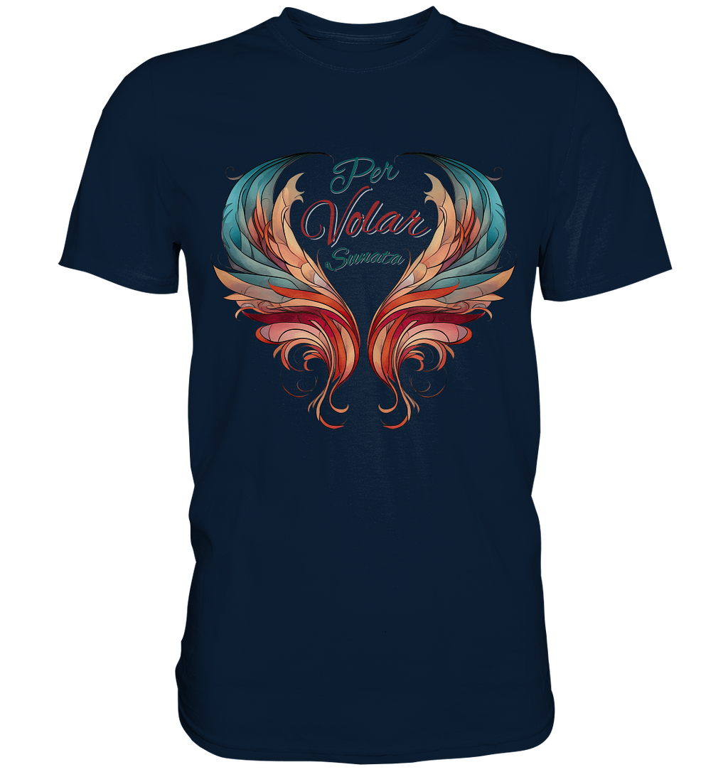 Per Volar Sunata  - Premium Shirt