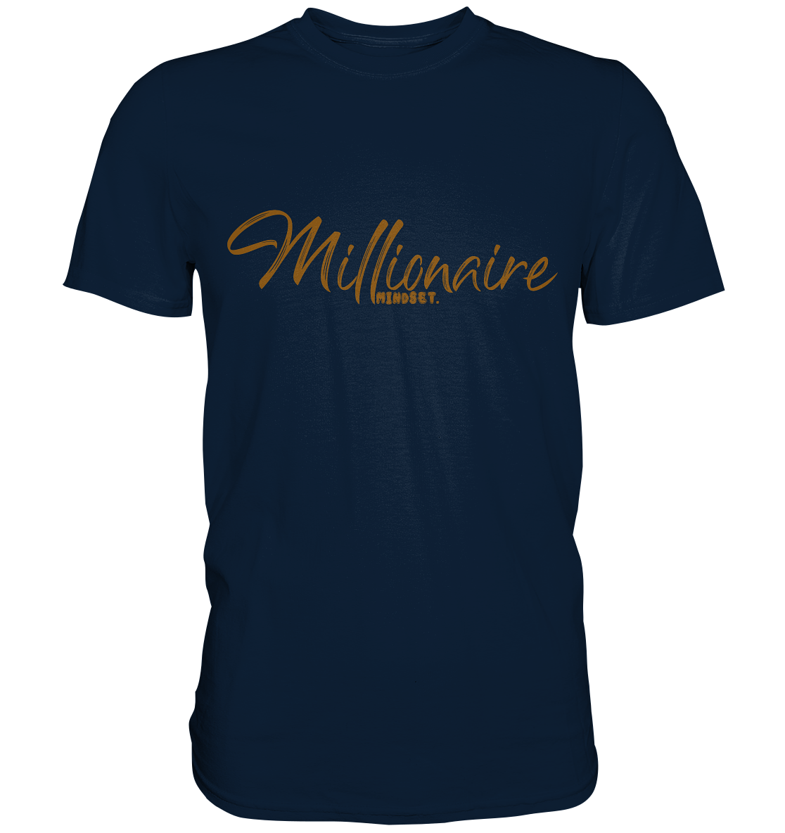 Millionaire Mindset - Premium Shirt