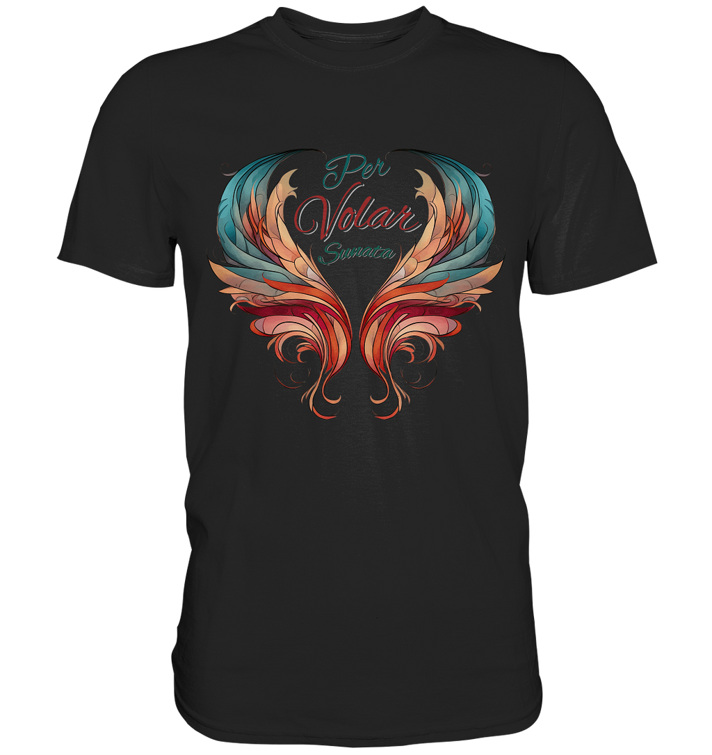 Per Volar Sunata  - Premium Shirt