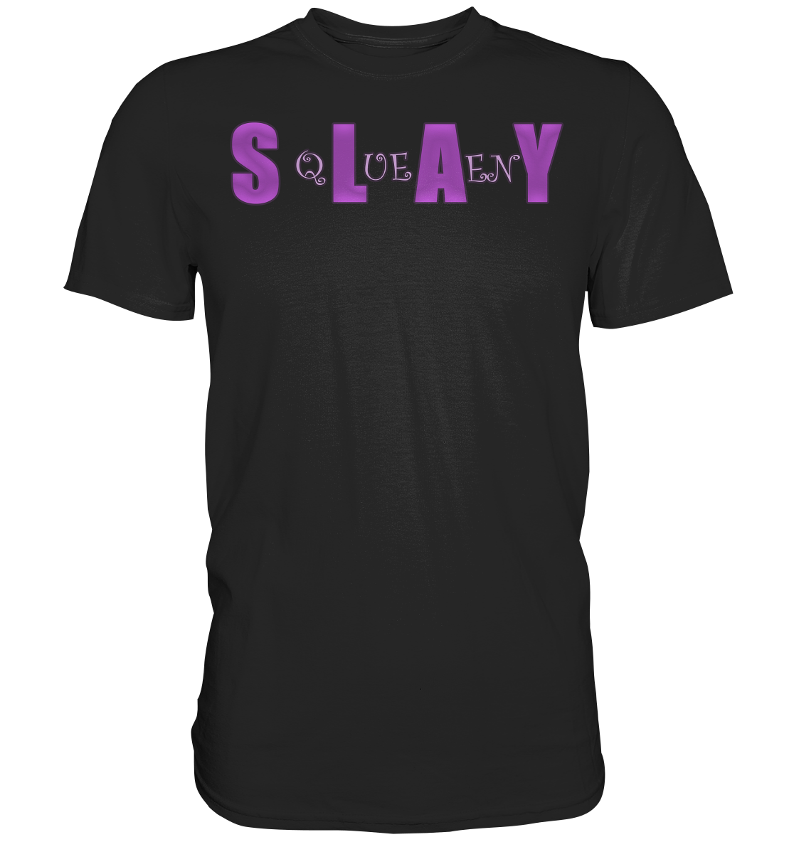 Slay Queen - personalisierbar - Premium Shirt