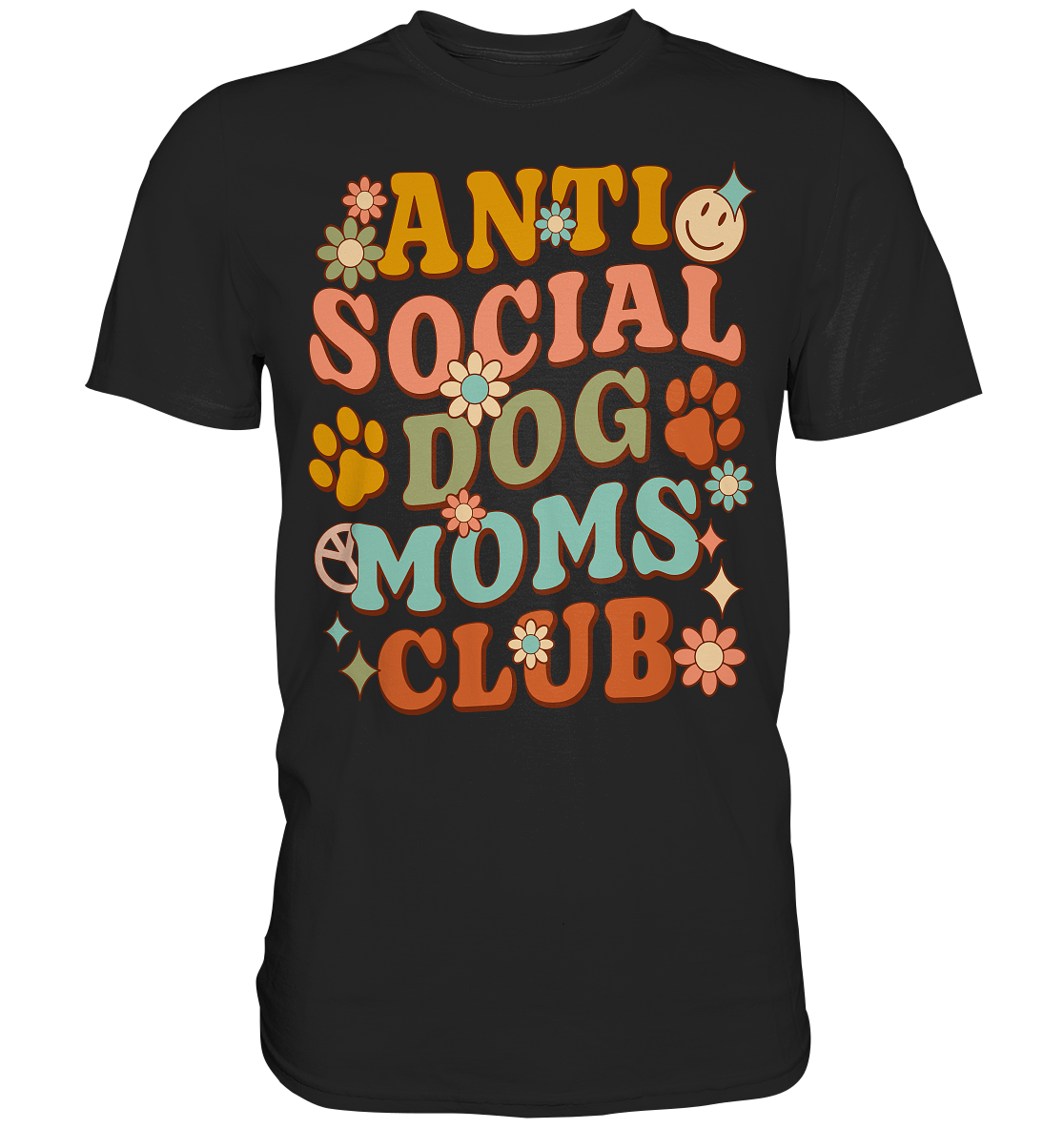 Anti Social Dog Moms Club - Premium Shirt