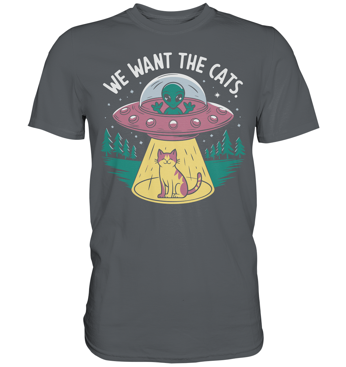 Alien und Katzen Fun Design We want the cats - Premium Shirt