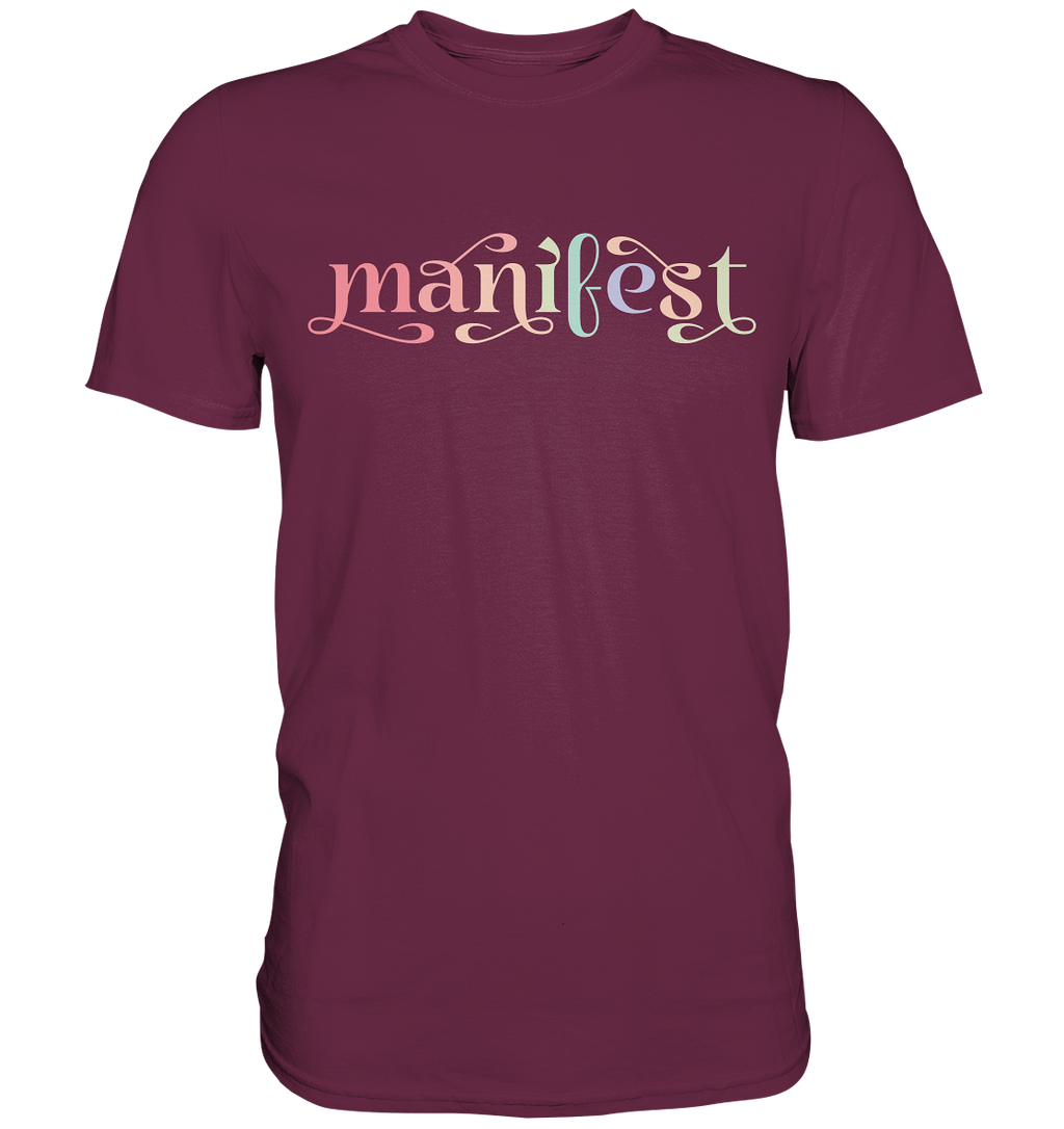 Manifest - Premium Shirt