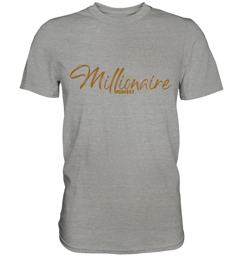 Millionaire Mindset - Premium Shirt