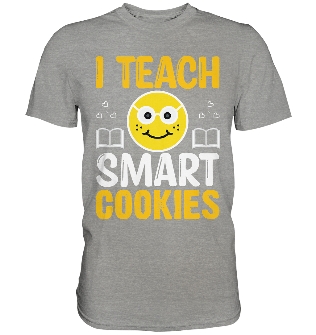Lehrer I teach smart Cookies - Premium Shirt
