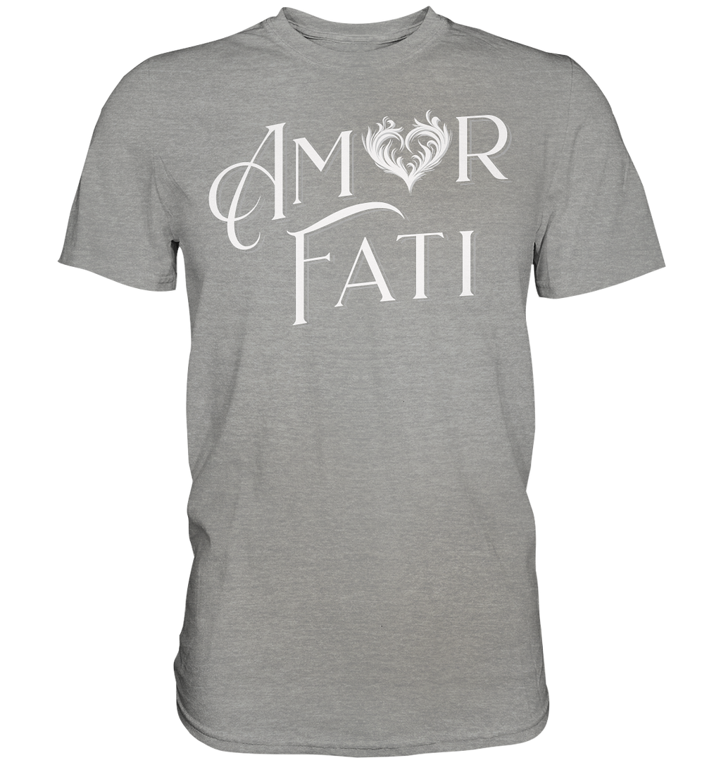 Amor Fati - Premium Shirt