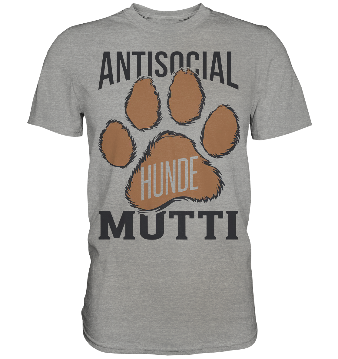 Antisocial Hunde Mutti - Premium Shirt