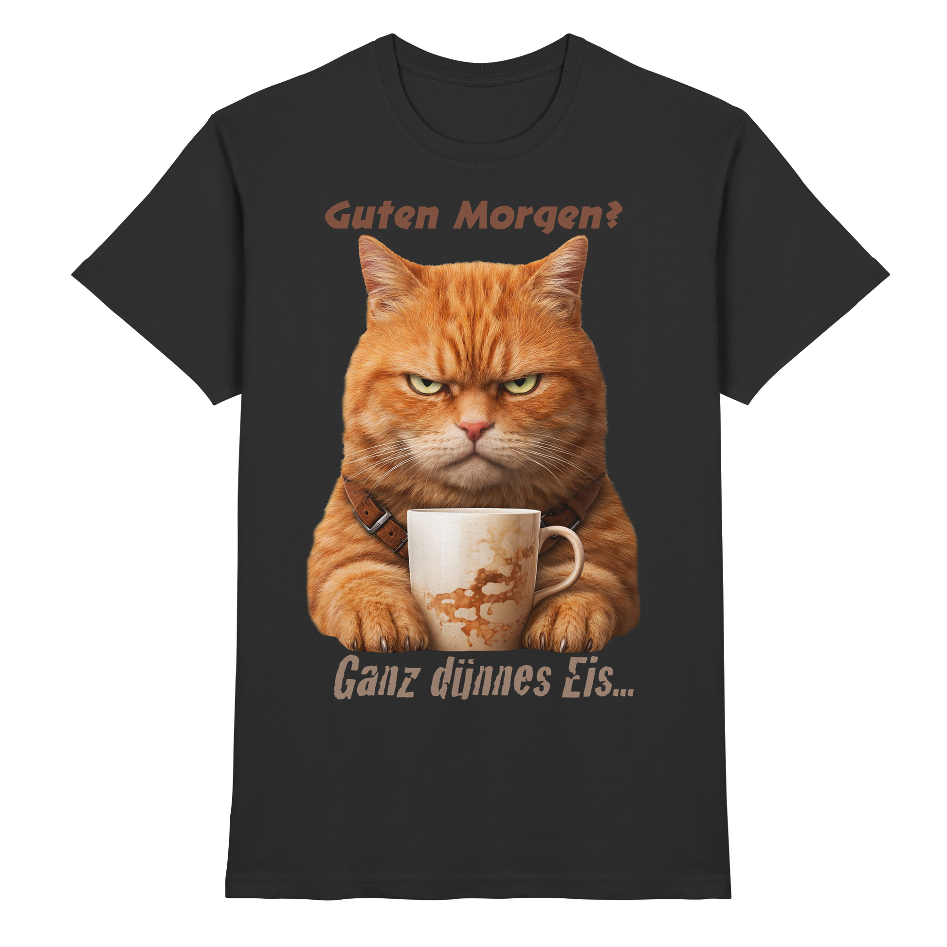Guten Morgen Ganz dünnnes Eis. Ginger Cat comic  - Premium Shirt