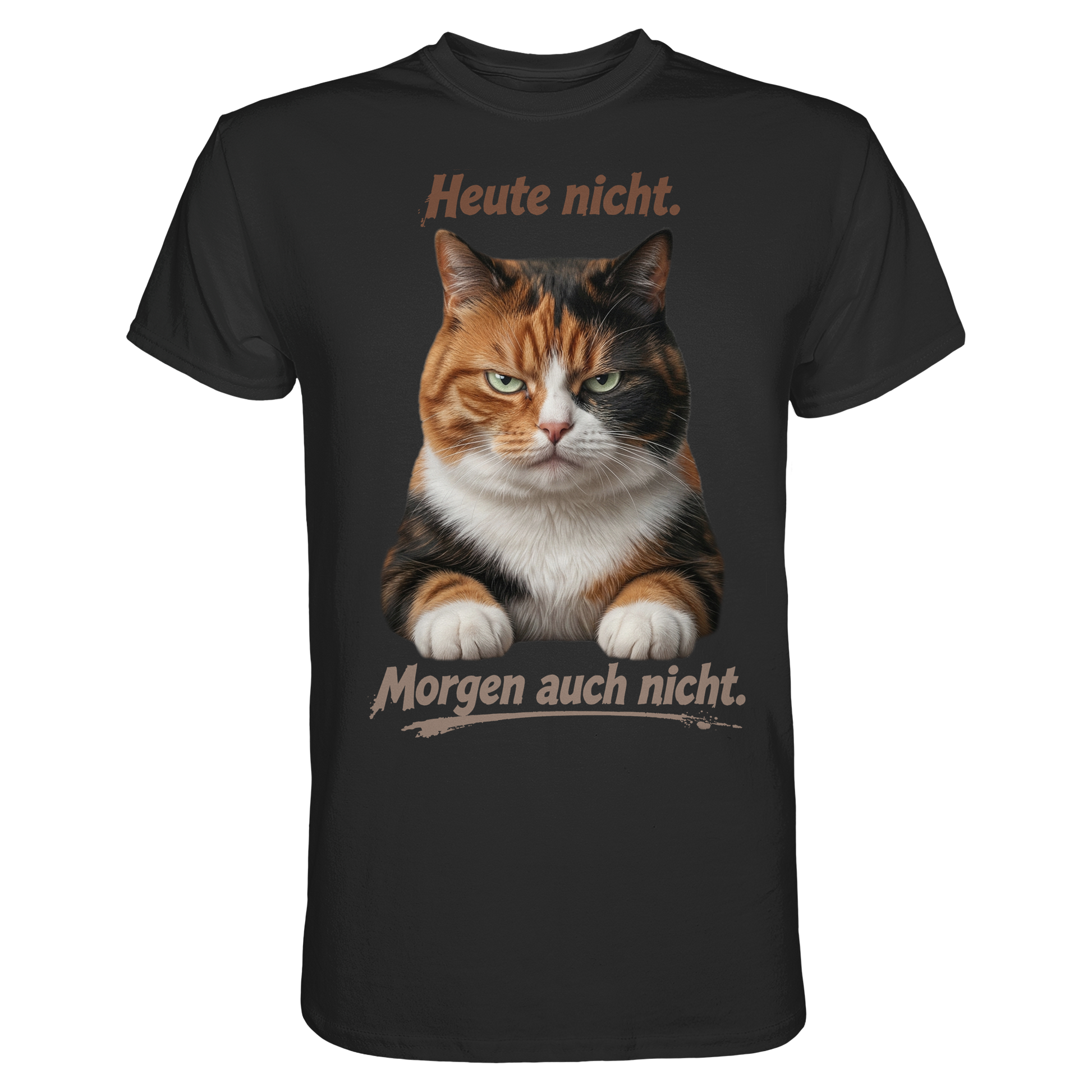 Heute nicht. Morgen auch nicht! 4509dfGrumpy Glückskatze - Premium Shirt
