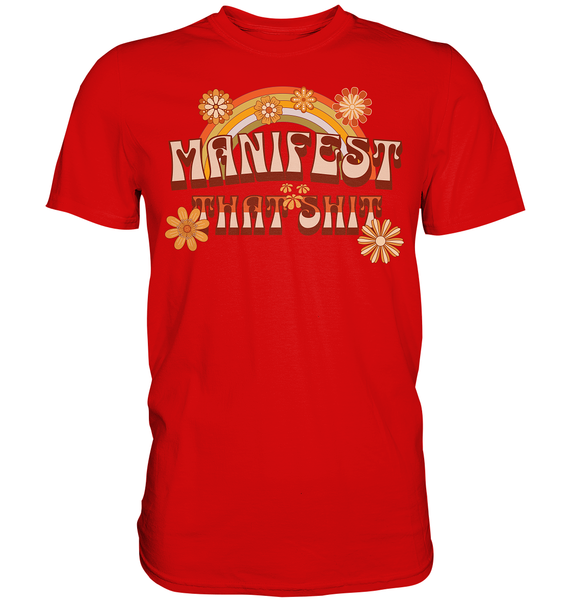 Manifest that shit  - Premium Shirt