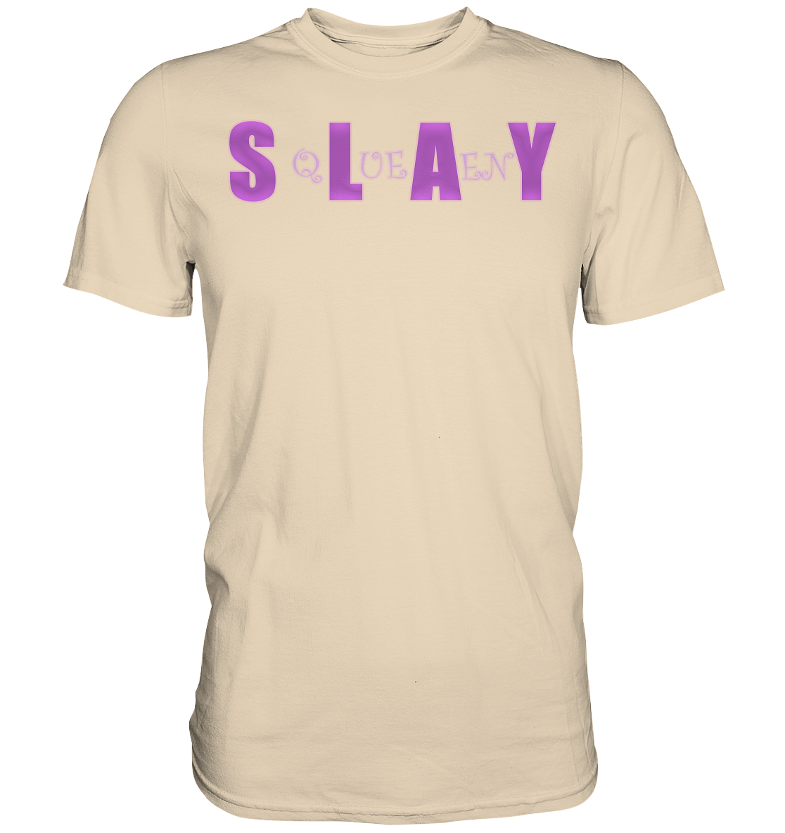 Slay Queen - personalisierbar - Premium Shirt