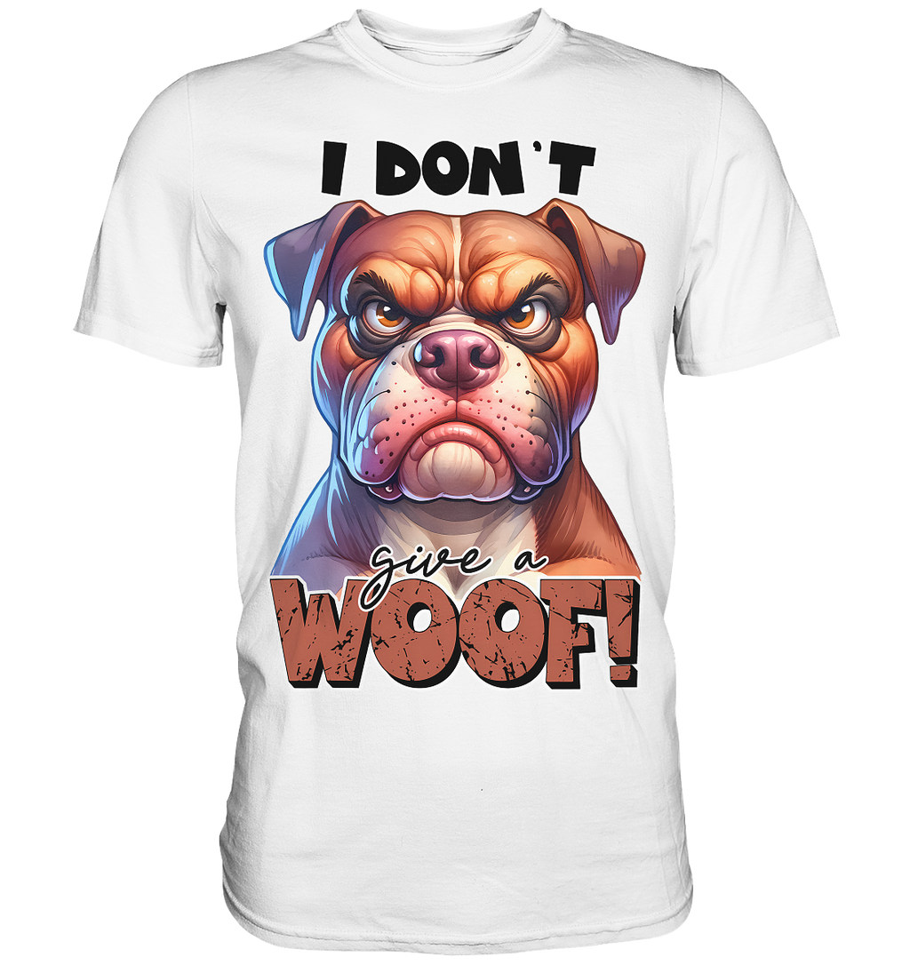 I don't give a woof - Fun Hunde Cartoon - Premium Shirt