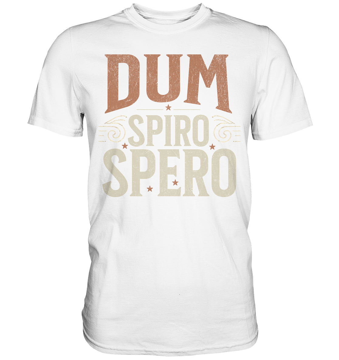 Dum Spiro Spero - Premium Shirt