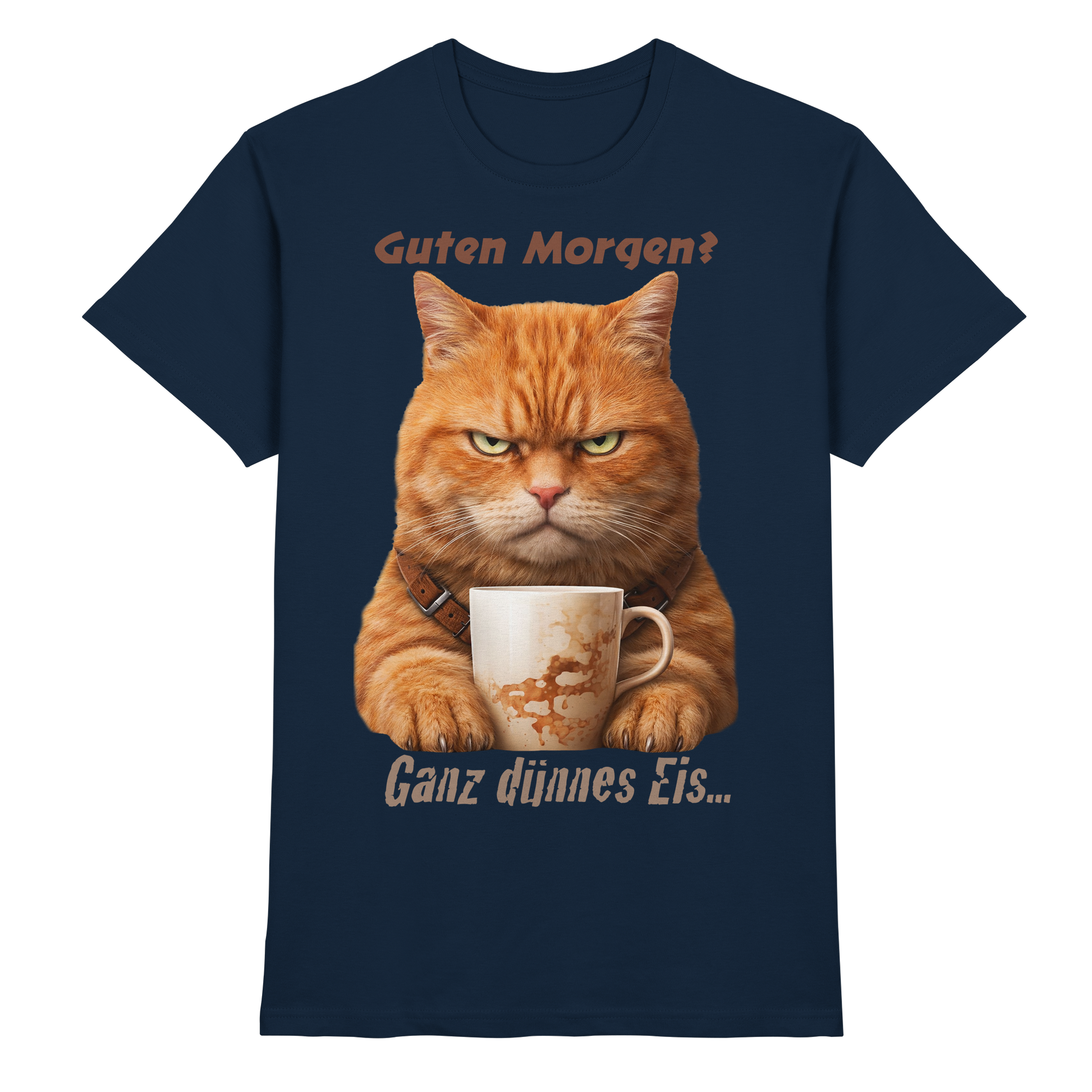 Guten Morgen Ganz dünnnes Eis. Ginger Cat comic  - Premium Shirt