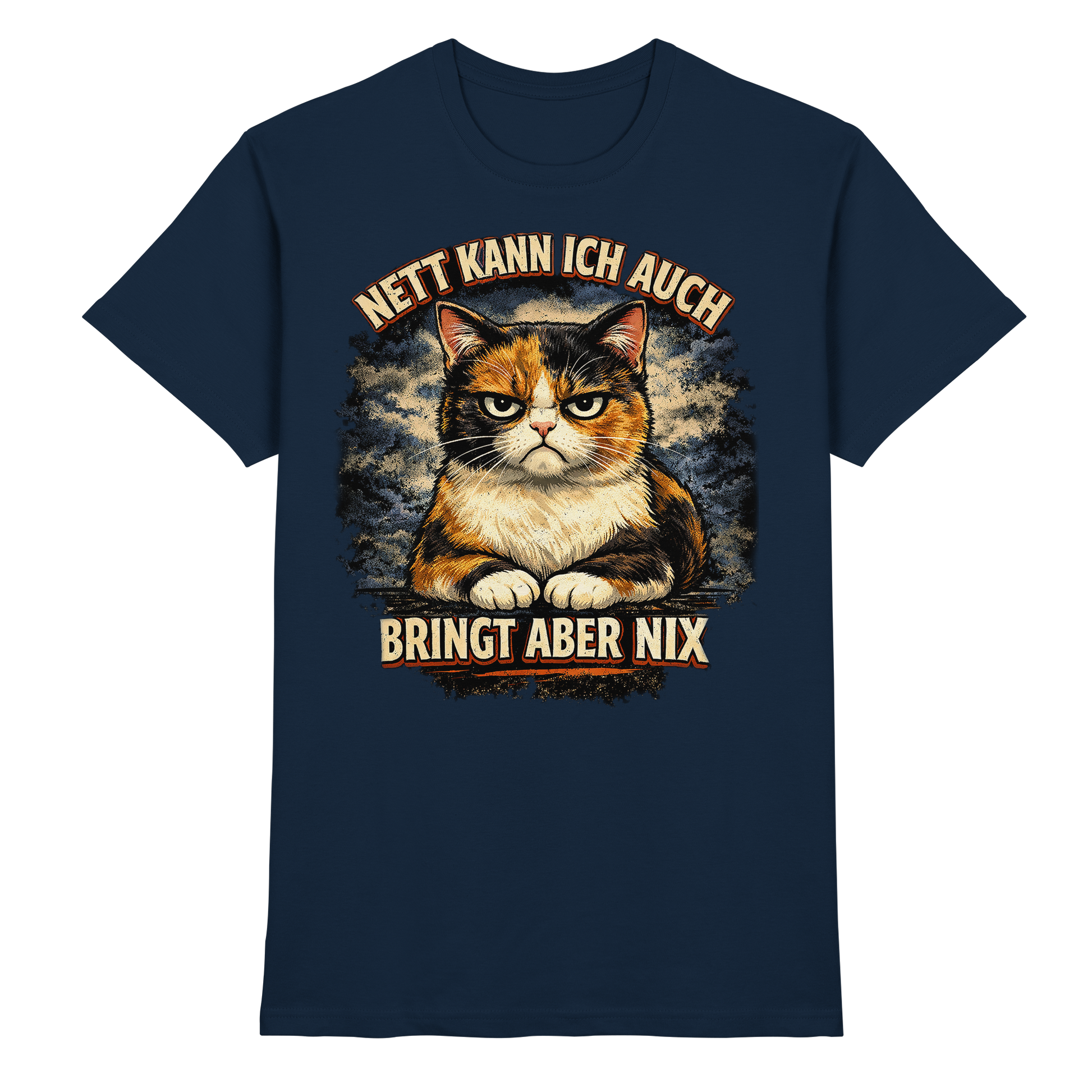 Nett kann ich auch - Bringt aber nix grumpy Cat - Premium Shirt PAWentura