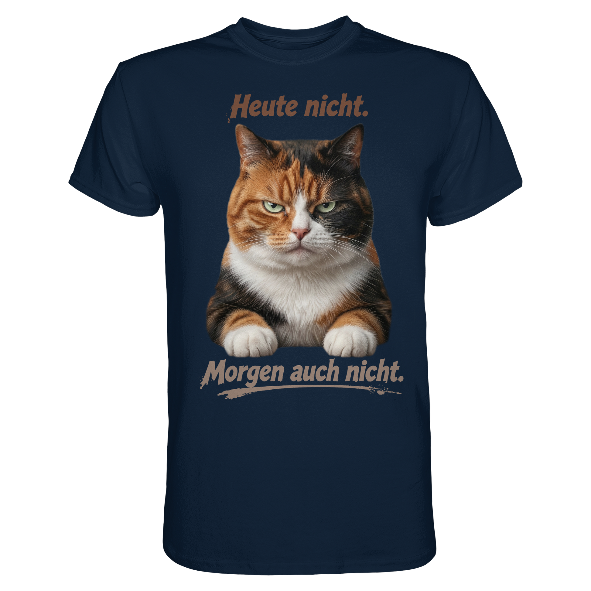 Heute nicht. Morgen auch nicht! 4509dfGrumpy Glückskatze - Premium Shirt