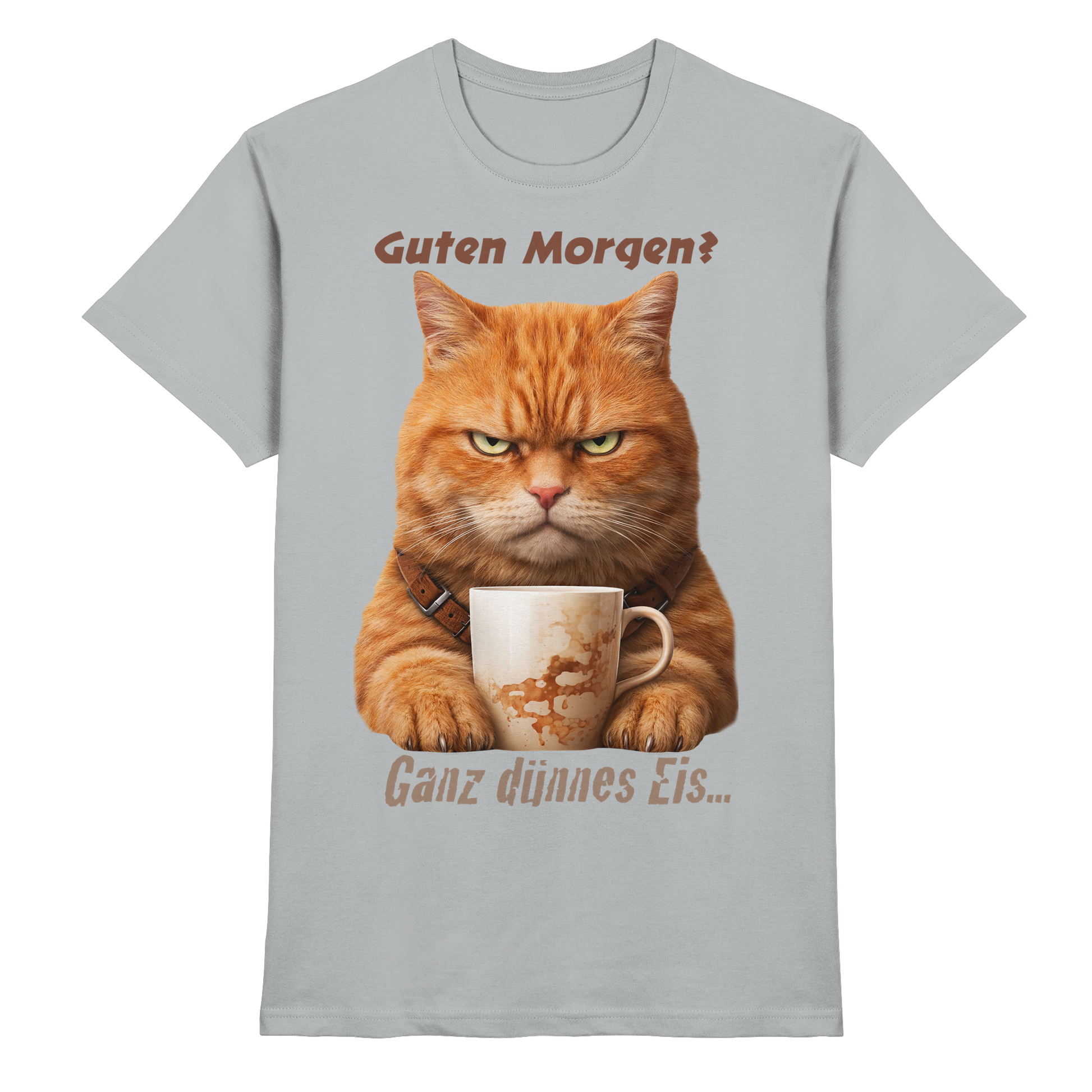 Guten Morgen Ganz dünnnes Eis. Ginger Cat comic  - Premium Shirt