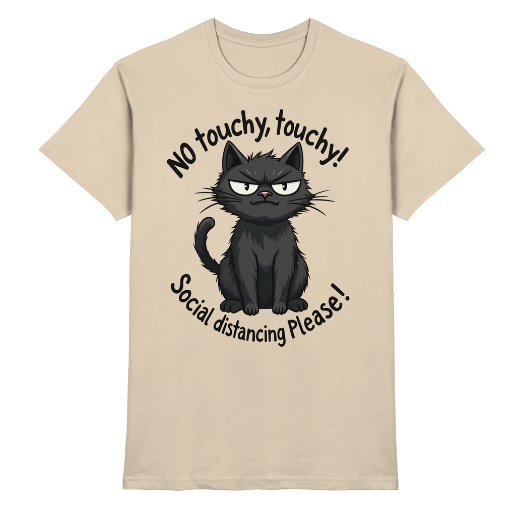 No touchy, touchy! Social distance Please! Black cat - Premium Shirt
