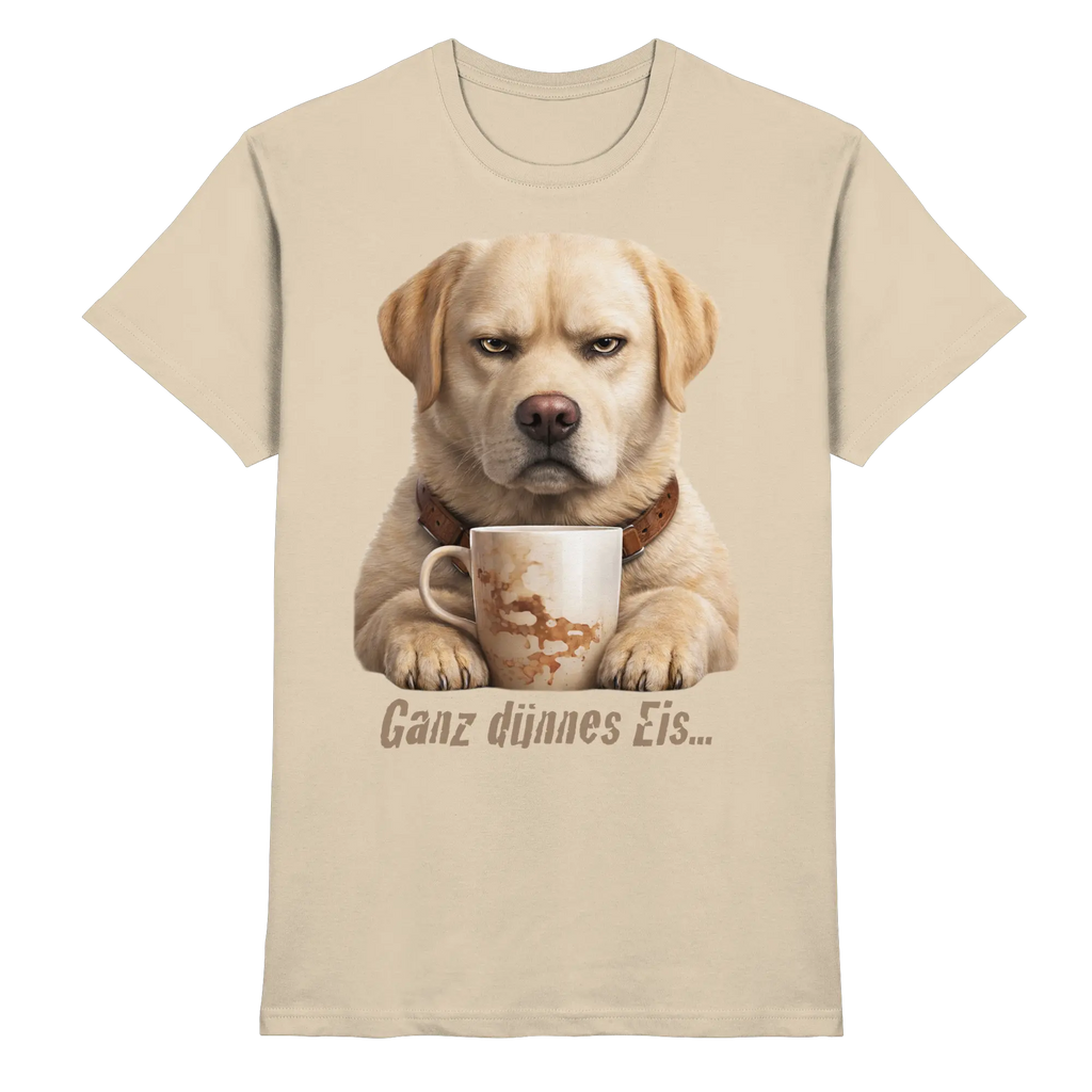 Ganz dünnes Eis- Grumpy Labrador Retreiver  - Premium Shirt - PAWentura