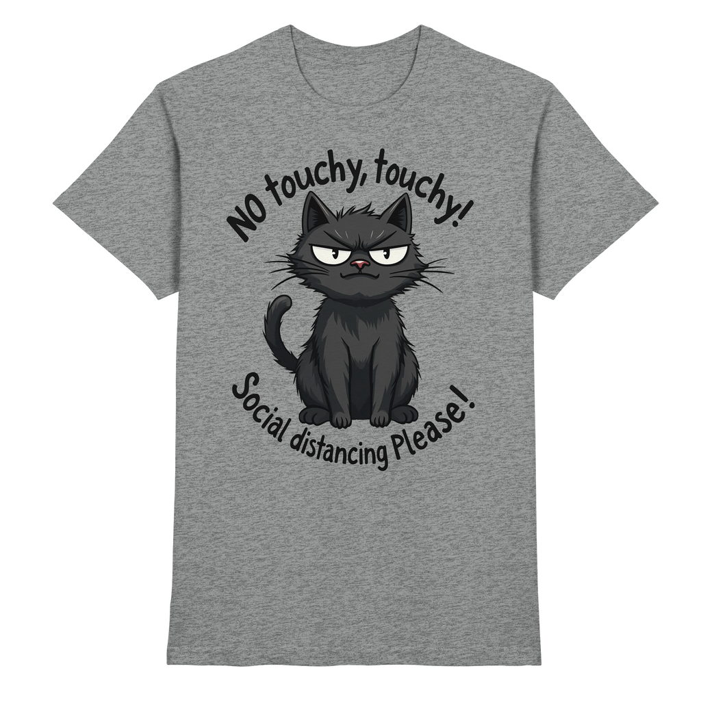 No touchy, touchy! Social distance Please! Black cat - Premium Shirt