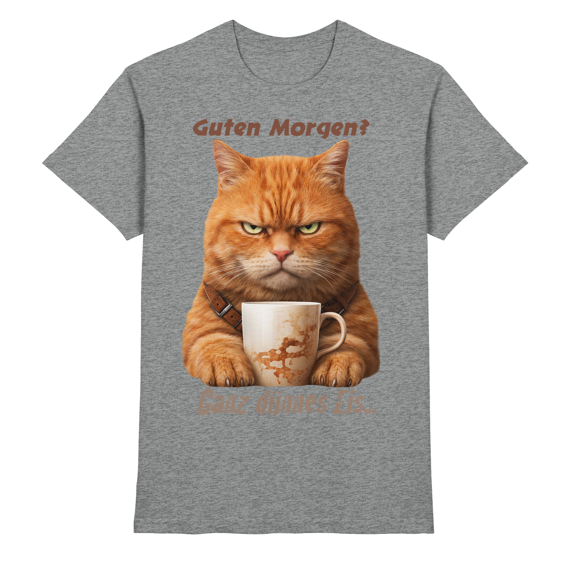Guten Morgen Ganz dünnnes Eis. Ginger Cat comic  - Premium Shirt
