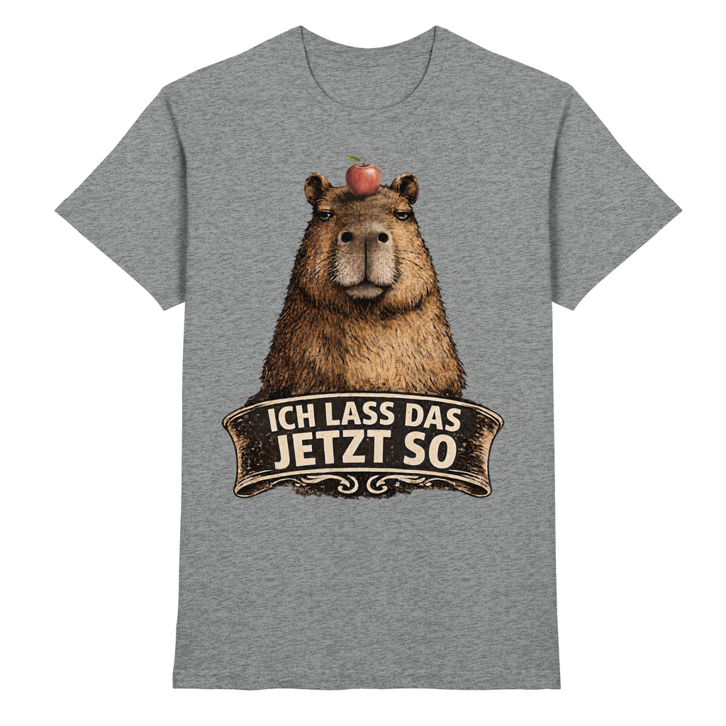 Capybara – "Ich lass das jetzt so" - Premium Shirt