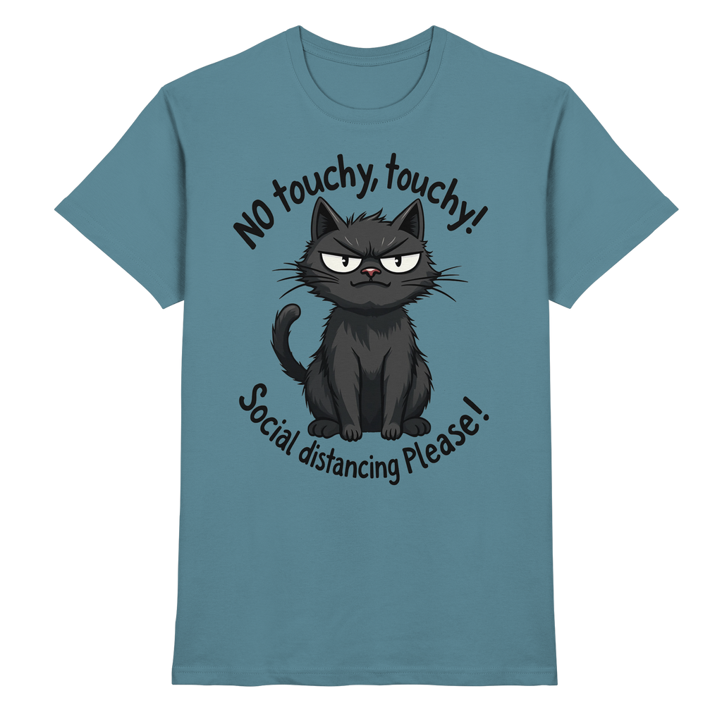 No touchy, touchy! Social distance Please! Black cat - Premium Shirt