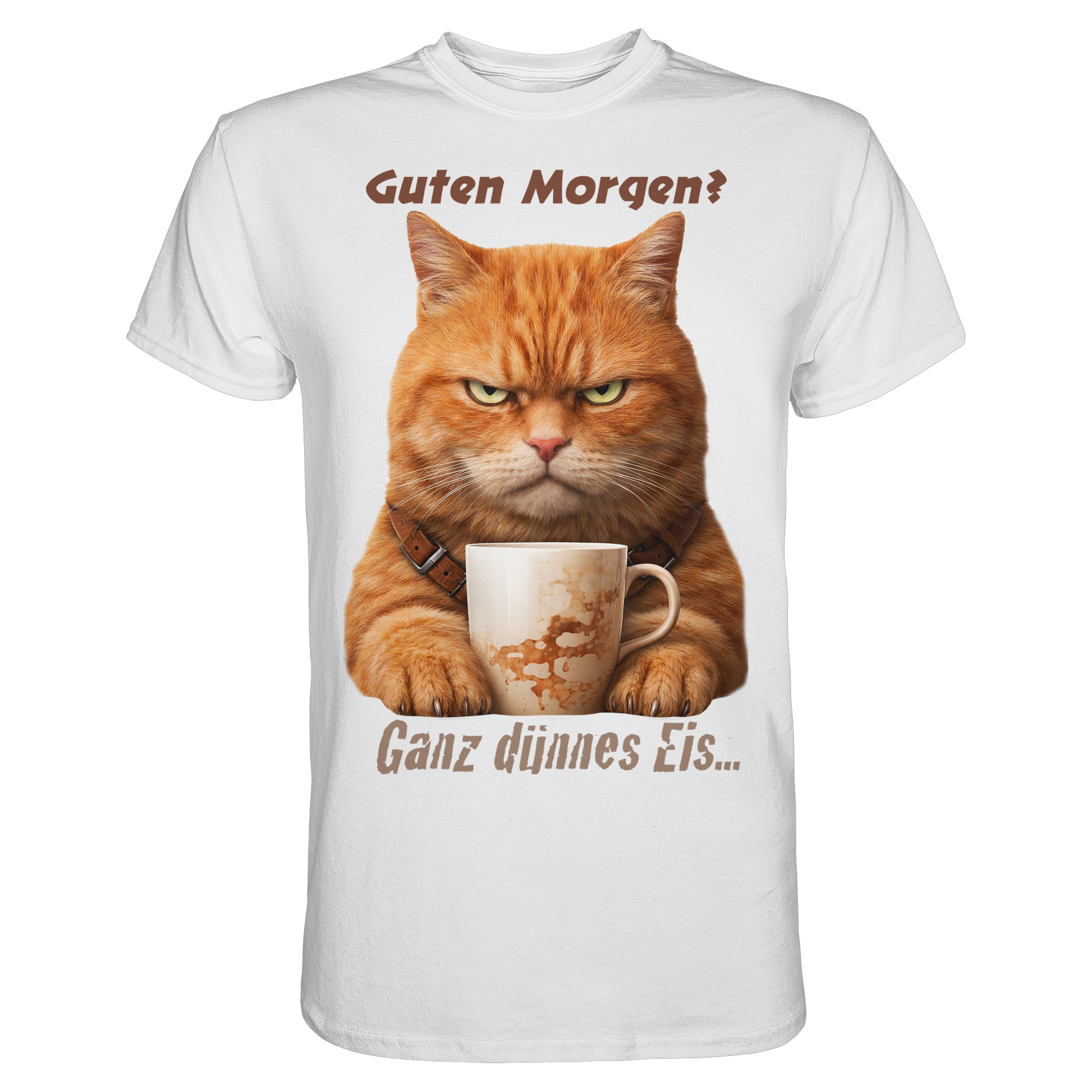 Guten Morgen Ganz dünnnes Eis. Ginger Cat comic  - Premium Shirt