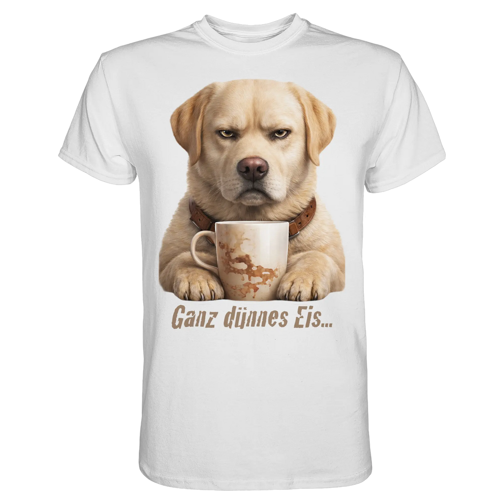 Ganz dünnes Eis- Grumpy Labrador Retreiver  - Premium Shirt - PAWentura
