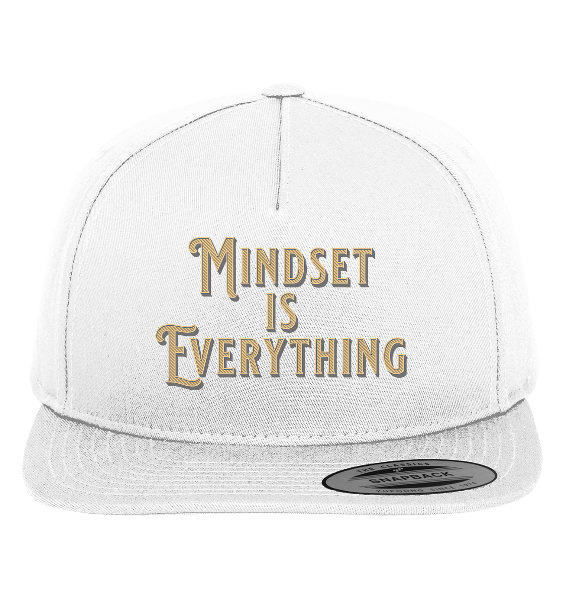 MIndset is Everything - Premium Snapback