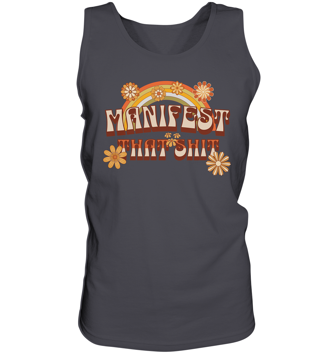 Manifest that shit  - Tank-Top