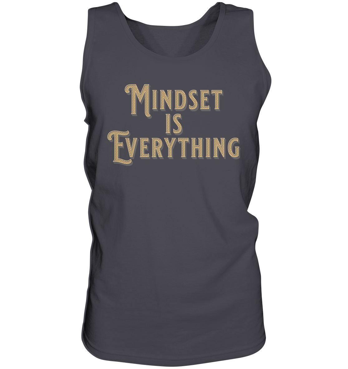MIndset is Everything - Tank-Top