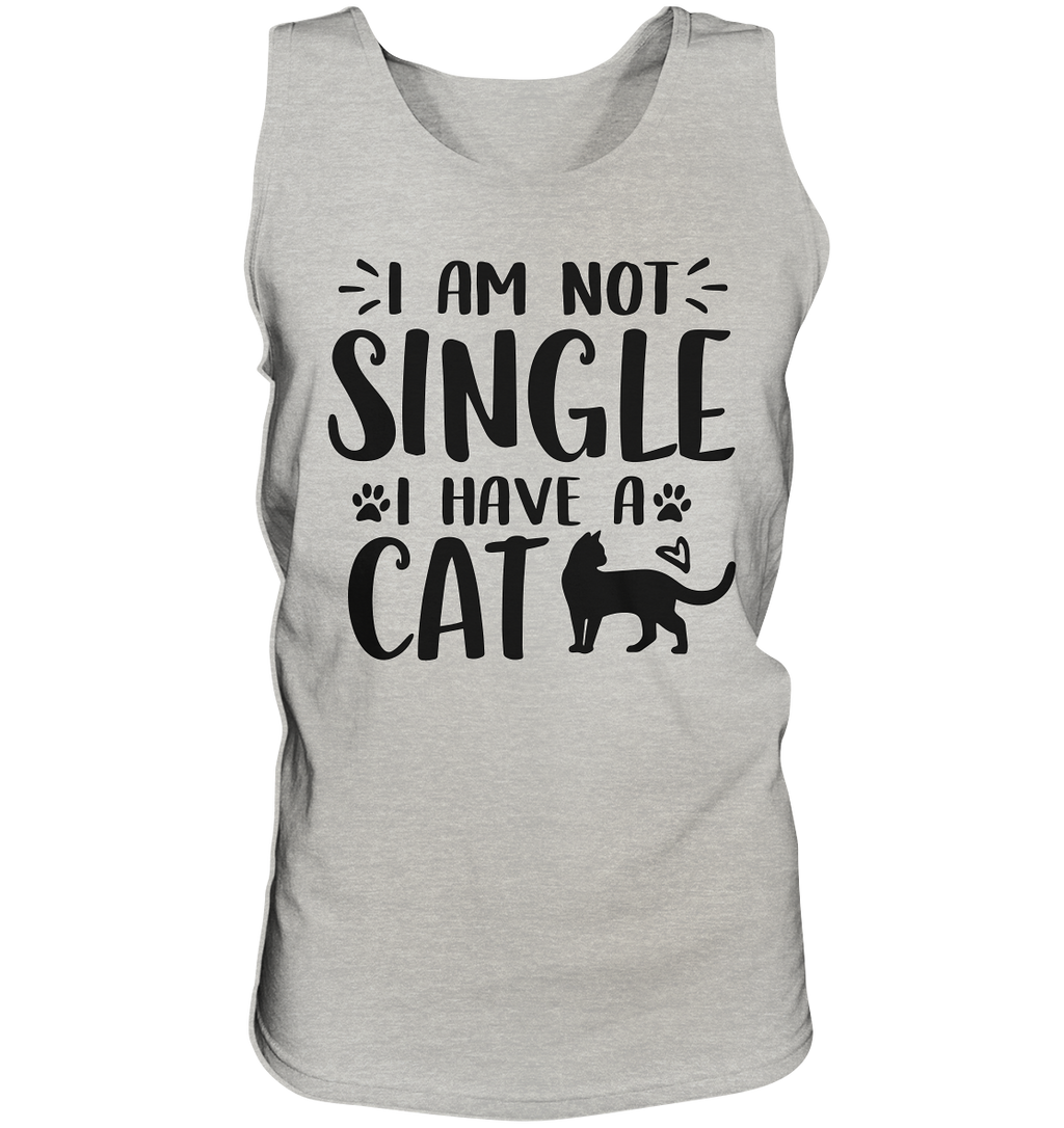 I'm not single I have a Cat - Tank-Top