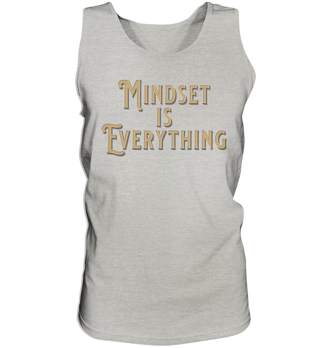 MIndset is Everything - Tank-Top