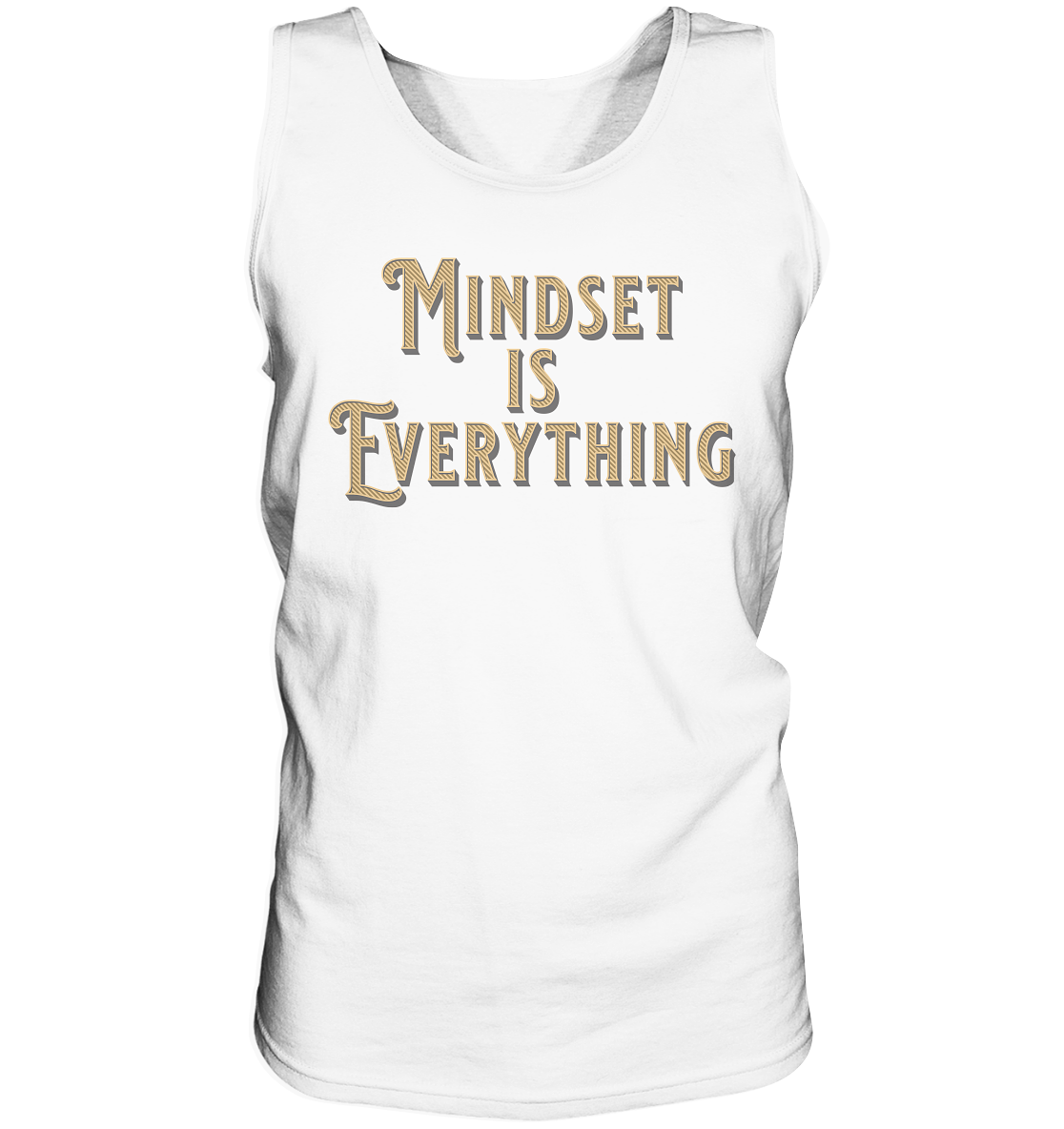MIndset is Everything - Tank-Top