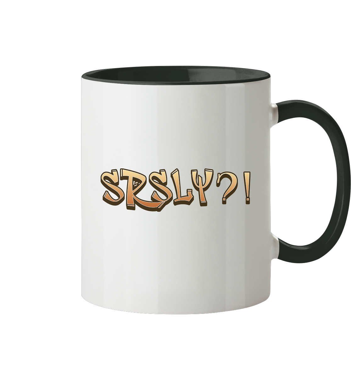 SRSLY ?! Seriously  - Tasse zweifarbig